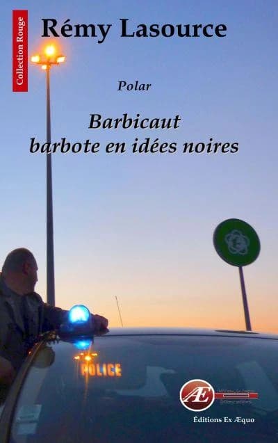 Barbicaut barbote en idées noires : polar