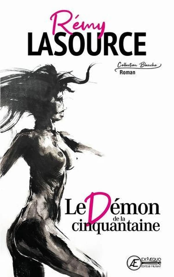 Le démon de la cinquantaine : roman érotique