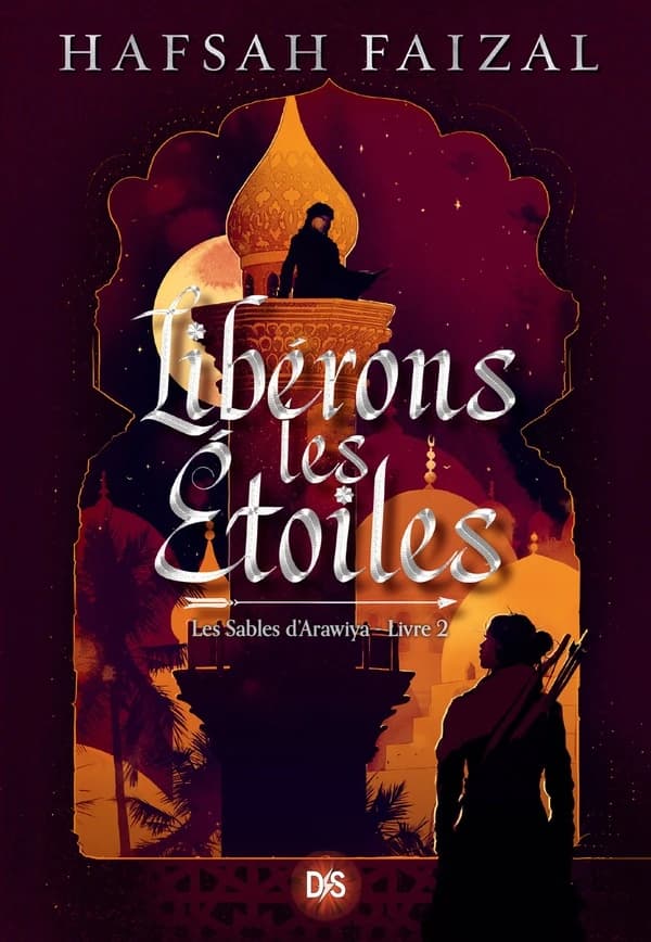 Libérons les étoiles (Éd. collector) Hafsah Faizal ; traduit de l'anglais (États-Unis) par Axelle Demoulin et Nicolas Ancion