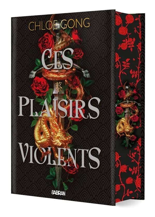 Ces plaisirs violents (Éd. collector) Chloe Gong ; traduit de l'anglais par Jacques Collin