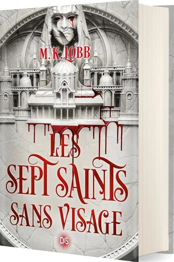 Les sept saints sans visage (Éd. collector) M. K. Lobb ; traduit de l'anglais par Laurent Philibert-Caillat
