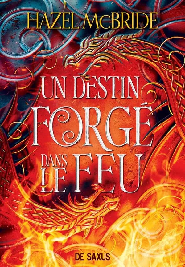 Les liens d'Erisocia Tome 1 : Un destin forgé dans le feu