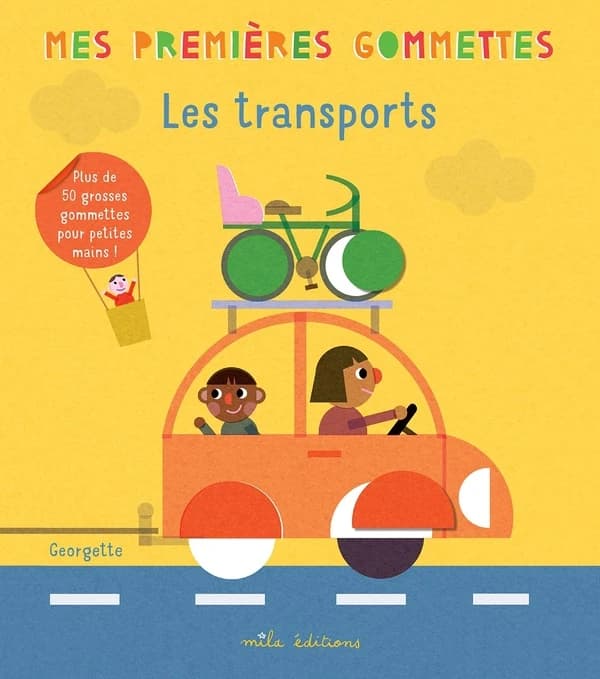 Mes premières gommettes : Les transports : Plus de 50 grosses gommettes pour petites mains! : [Autocollant]