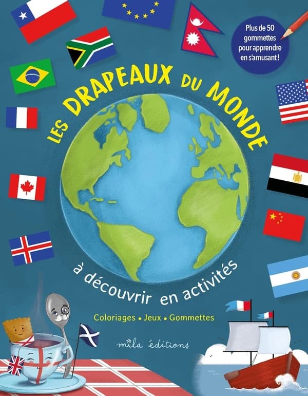 Les drapeaux du monde : à découvrir en activités