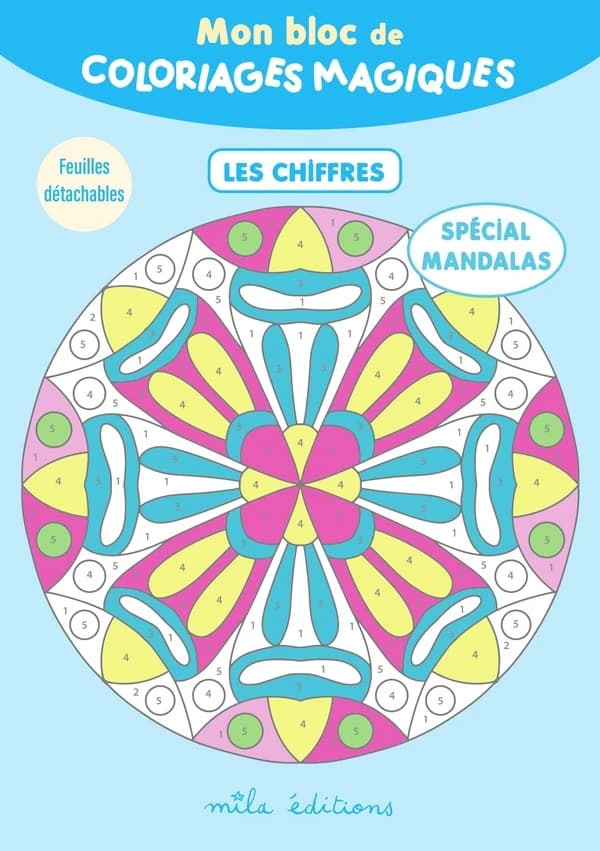 Mon bloc de coloriages magiques : mandalas les chiffres : [Album à colorier]