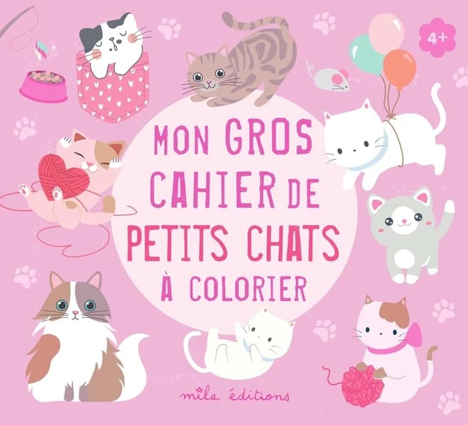 Mon gros cahier de petits chats à colorier : [Album à colorier]