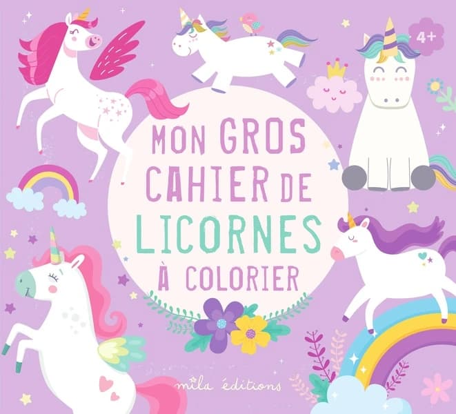 Mon gros cahier de licornes à colorier : [Album à colorier]