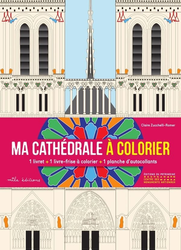 Ma cathédrale à colorier : Un livret, un livre-frise à colorier, une planche d'autocollants