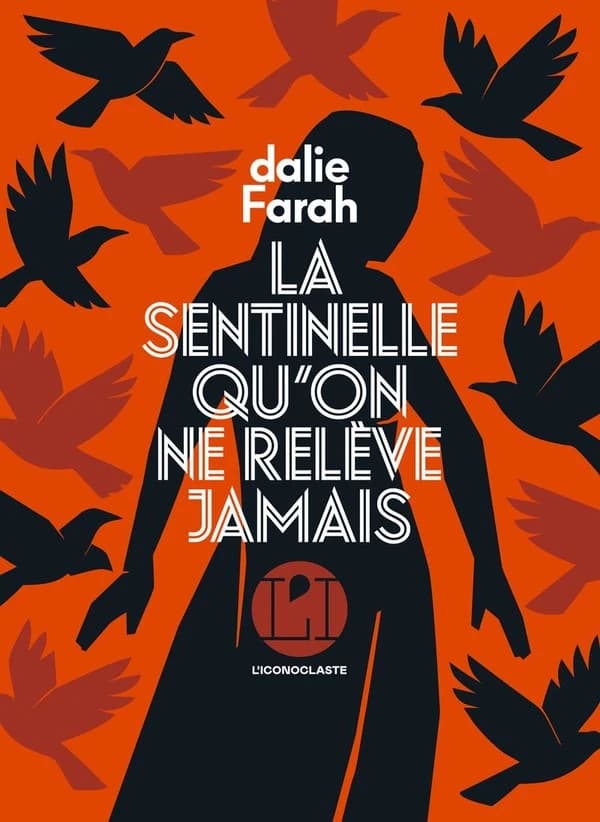 La sentinelle qu'on ne relève jamais