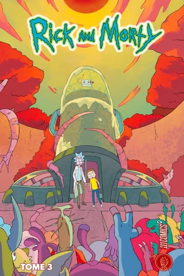 Rick and Morty. Tome 3