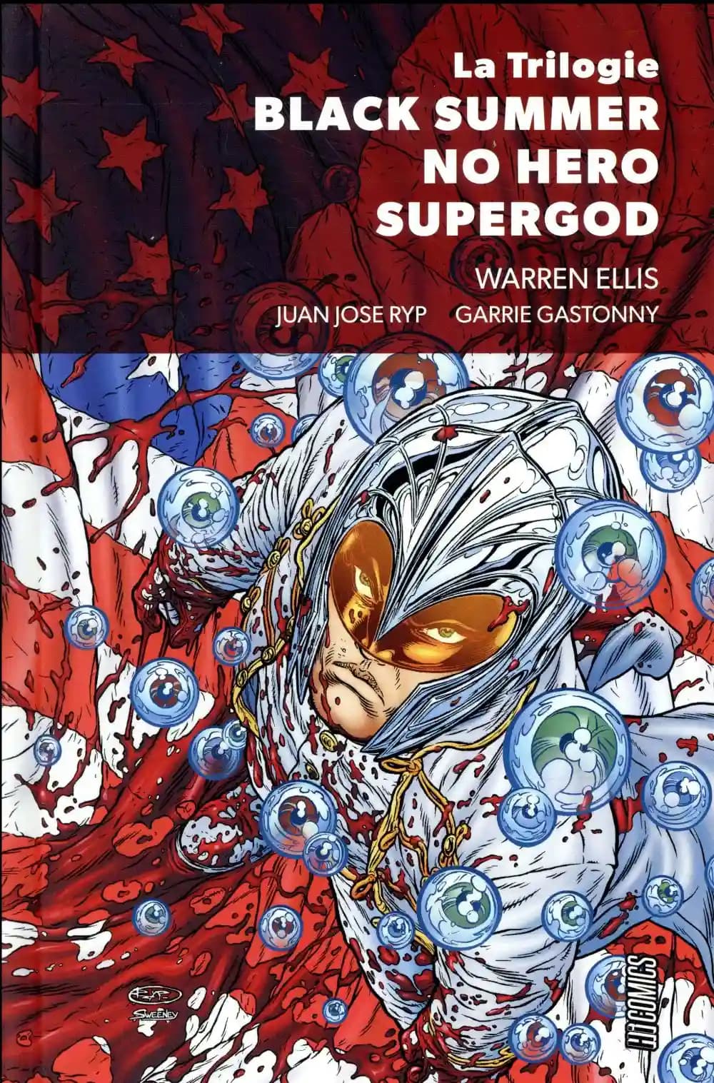 Black summer ; No hero ; Supergod : la trilogie