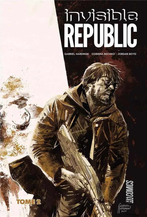 Invisible Republic. Tome 2