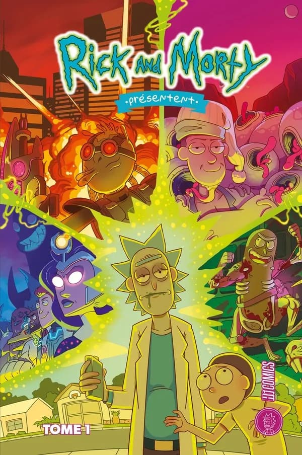 Rick & Morty présentent. Tome 1