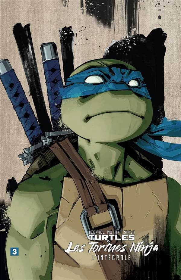 Teenage mutant ninja turtles, les Tortues ninja : l'intégrale. 3