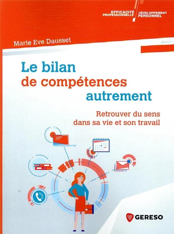 Le bilan de compétences autrement : retrouver du sens dans sa vie et son travail