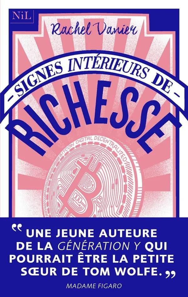 Signes intérieurs de richesse : roman