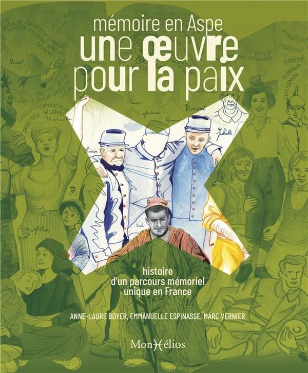 Une oeuvre pour la paix : mémoire en Aspe