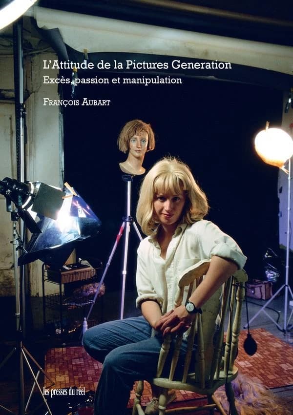 L'attitude de la Pictures generation : excès, passion et manipulation
