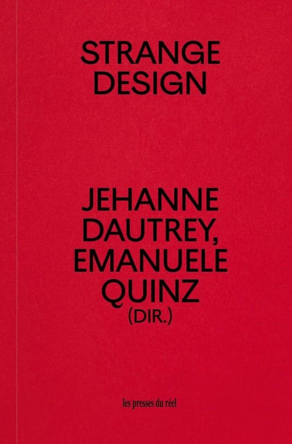 Strange design : du design des objets au design des comportements