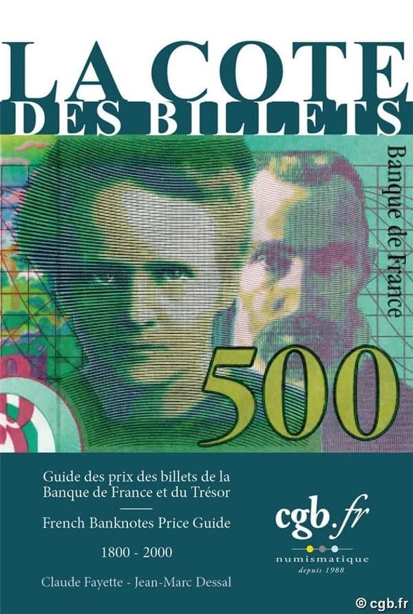 La cote des billets : guide des billets de la Banque de France et du Trésor : 1800-2000