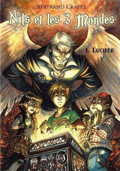 Nils et les 3 mondes Tome 1 : Lucifer