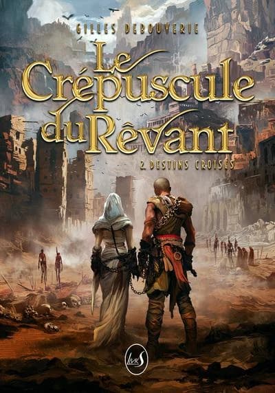Le Crépuscule du Rêvant Tome 2 : Destins croisés