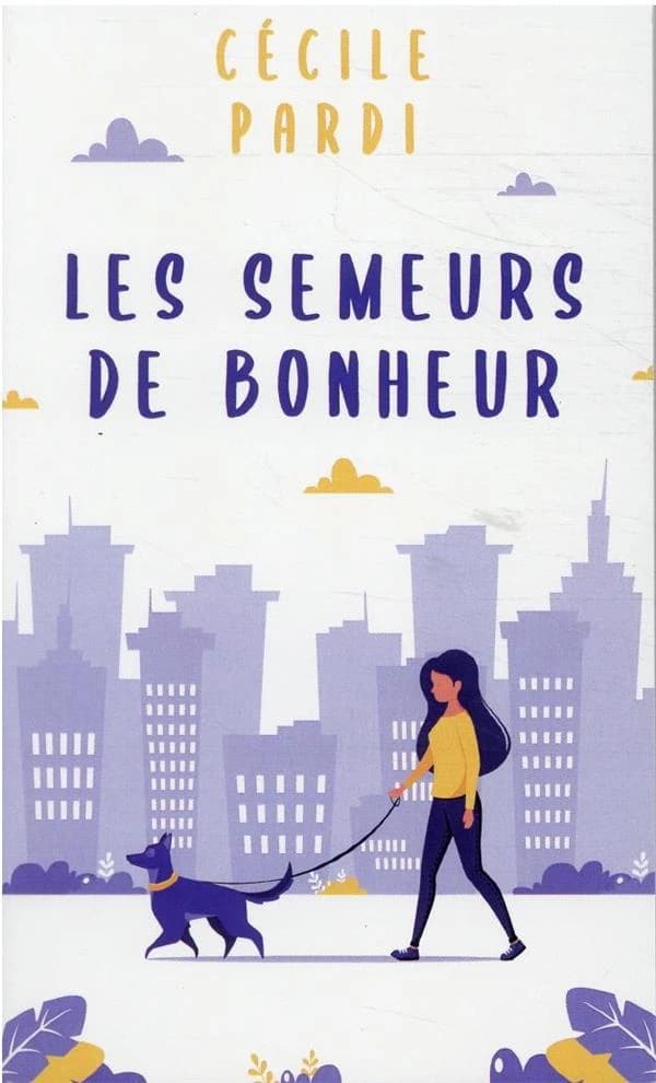 Les semeurs de bonheur