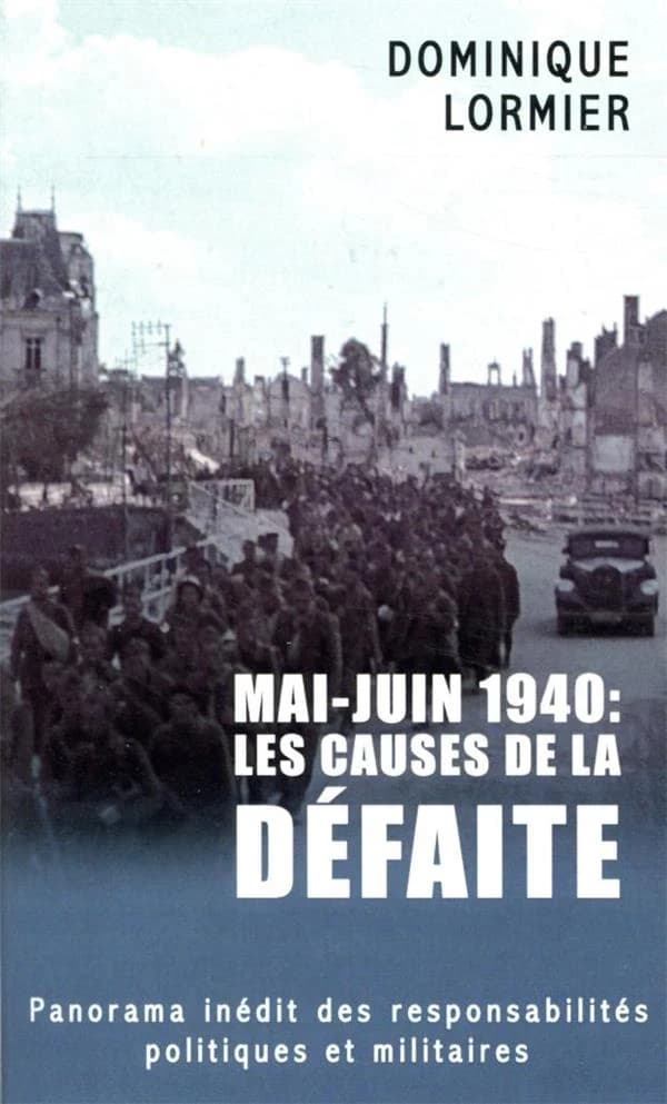 Mai-juin 1940 : les causes de la défaite