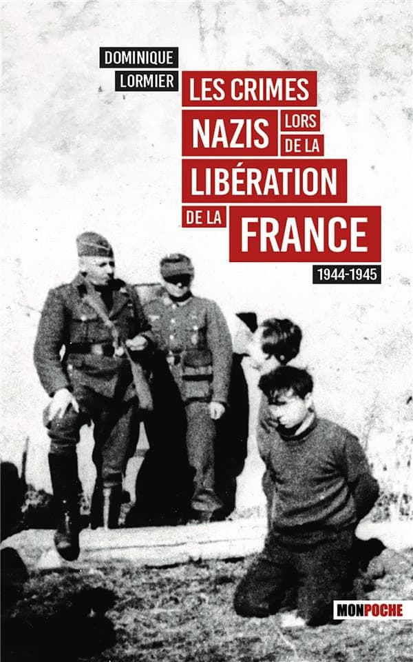 Les crimes nazis lors de la libération de la France, 1944-1945