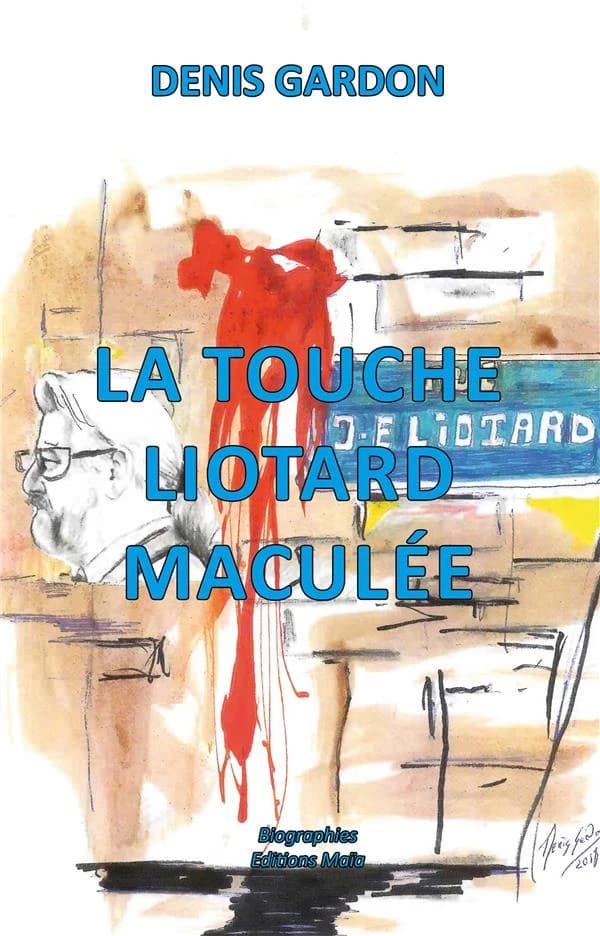 La touche Liotard maculée : roman