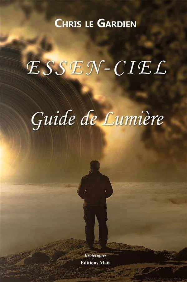 Essen-ciel : guide de lumière