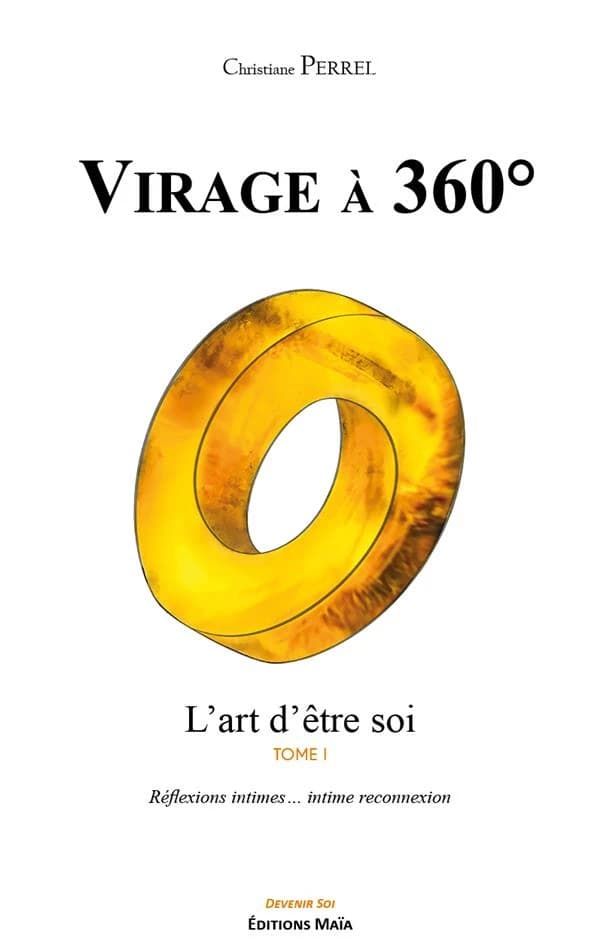 Virage à 360 : l'art d'être soi
