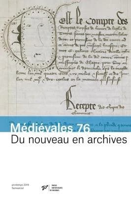 Du nouveau en archives : Pratiques documentaires et innovations administratives