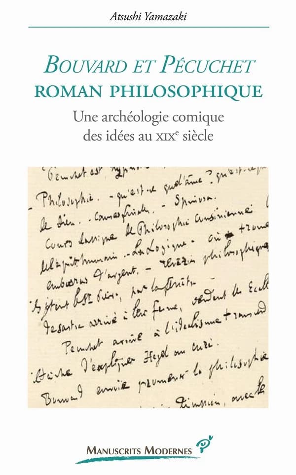 "Bouvard et Pécuchet", roman philosophique : une archéologie comique des idées au XIXe siècle