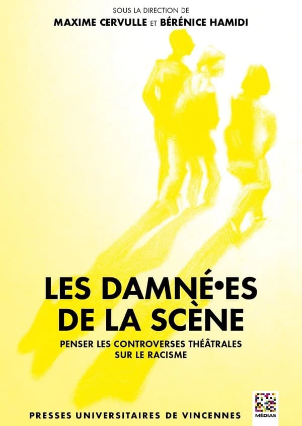 Les damné·es de la scène : penser les controverses théâtrales sur le racisme
