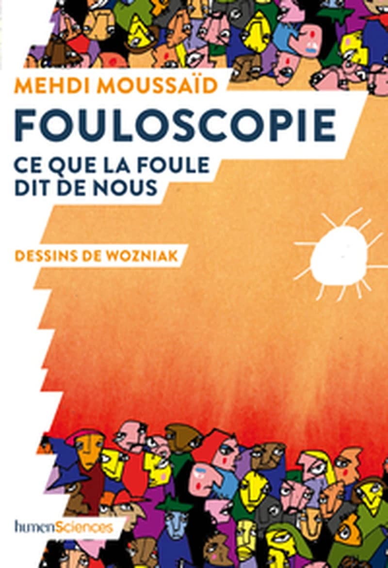 Fouloscopie : ce que la foule dit de nous