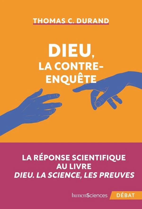 Dieu, la contre-enquête : comment se faire un avis raisonnable ?