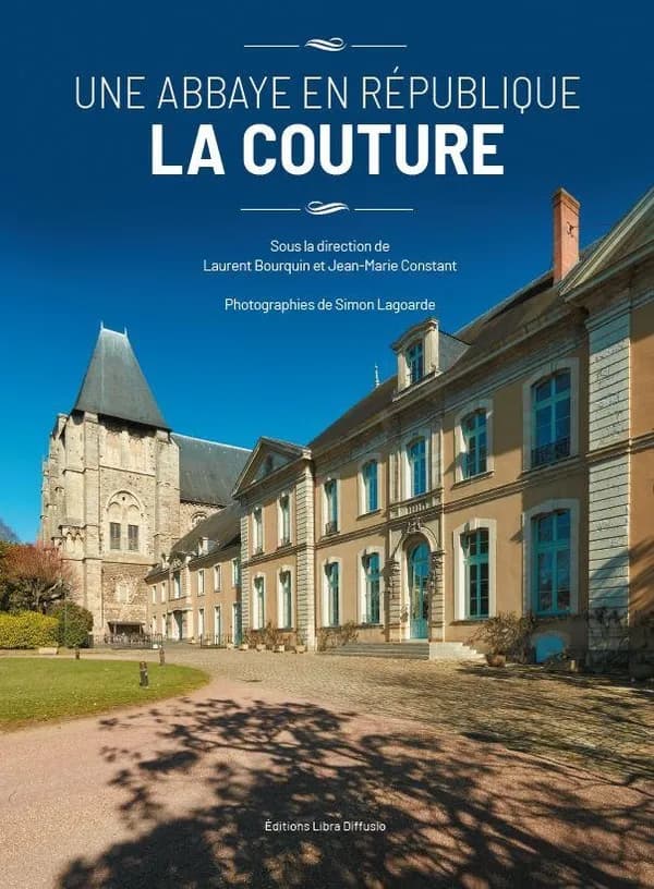 Une abbaye en République, La Couture : de la Révolution à nous jours