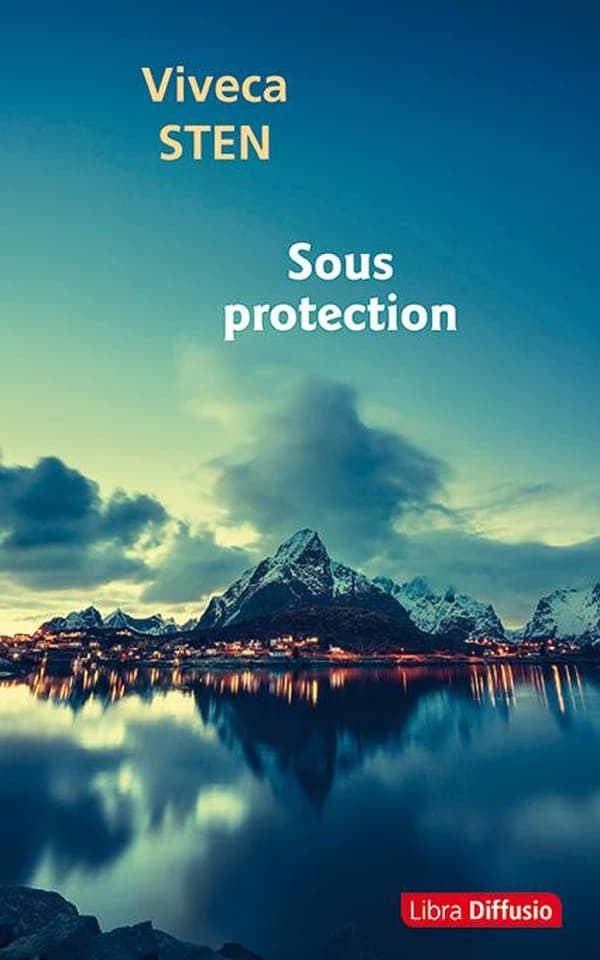 Sous protection : roman ([Éd. en gros caractères]) Viveca Sten ; traduit du suédois par Rémi Cassaigne