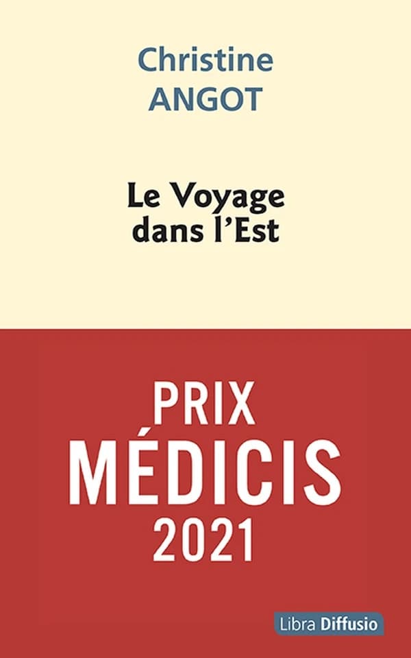 Le voyage dans l'Est ([Éd. en gros caractères]) Christine Angot