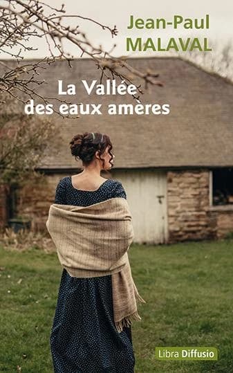 La vallée des eaux amères : roman ([Éd. en gros caractères]) Jean-Paul Malaval