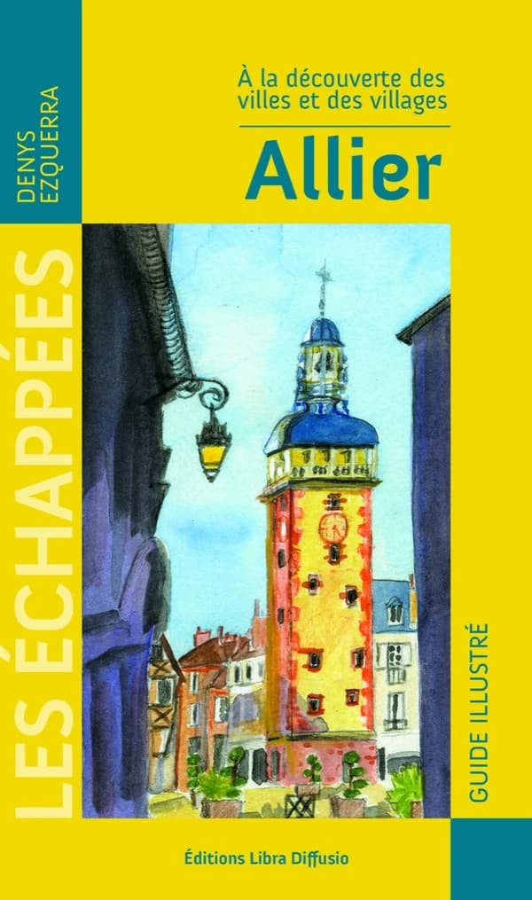 Allier : à la découverte des villes et des villages