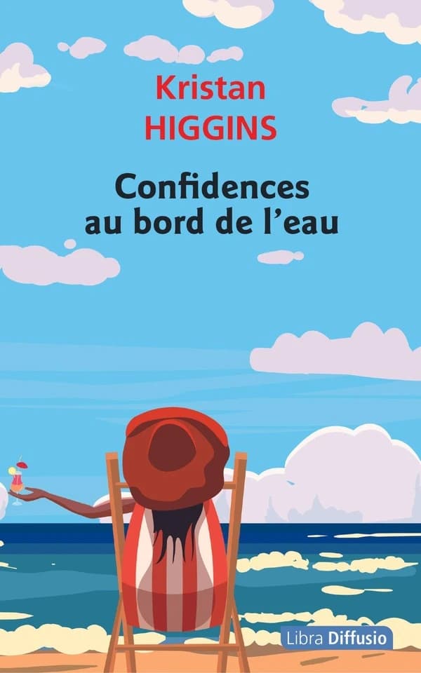 Confidences au bord de l'eau : roman ([Éd. en gros caractères]) Kristan Higgins ; traduit de l'anglais (États-Unis) par Sophie Dalle