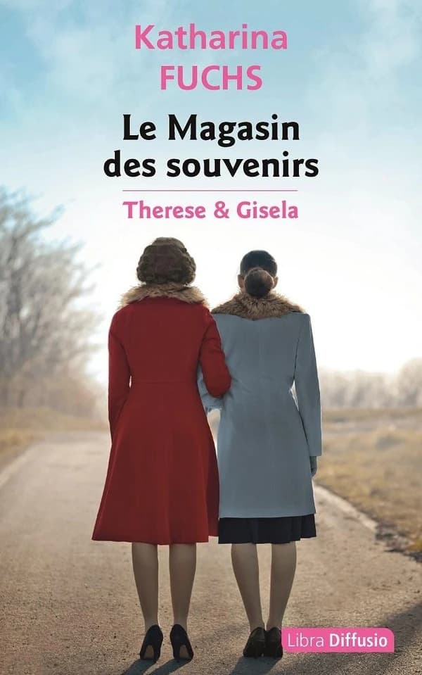 Therese & Gisela : roman ([Éd. en gros caractères]) Katharina Fuchs ; traduit de l'allemand par Céline Maurice