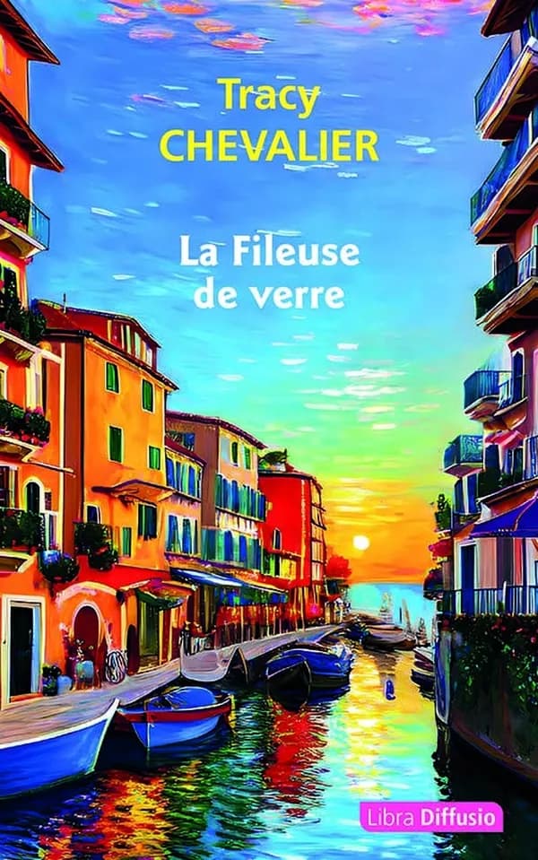 La fileuse de verre : roman ([Éd. en gros caractères]) Tracy Chevalier ; traduit de l'anglais par Anouk Neuhoff