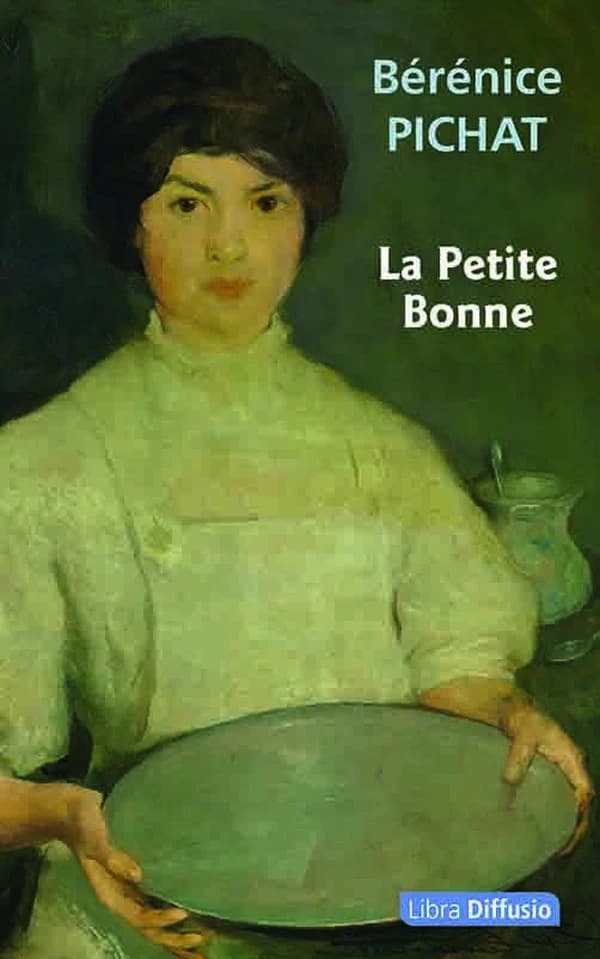 La petite bonne ([Éd. en gros caractères]) Bérénice Pichat