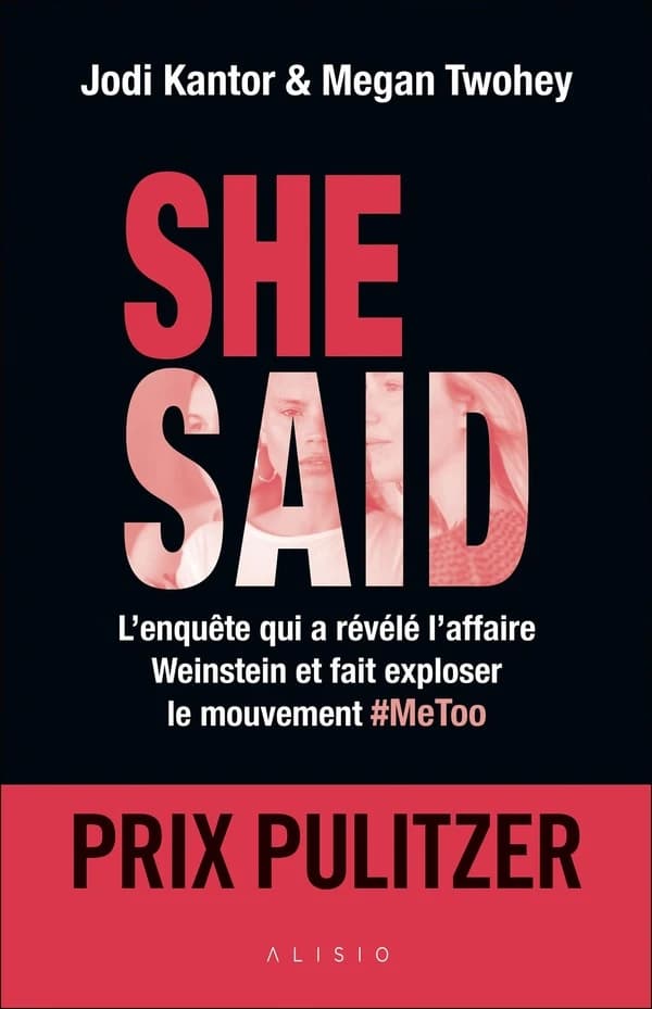 She said : l'enquête qui a révélé l'affaire Weinstein et fait exploser le mouvement #MeToo