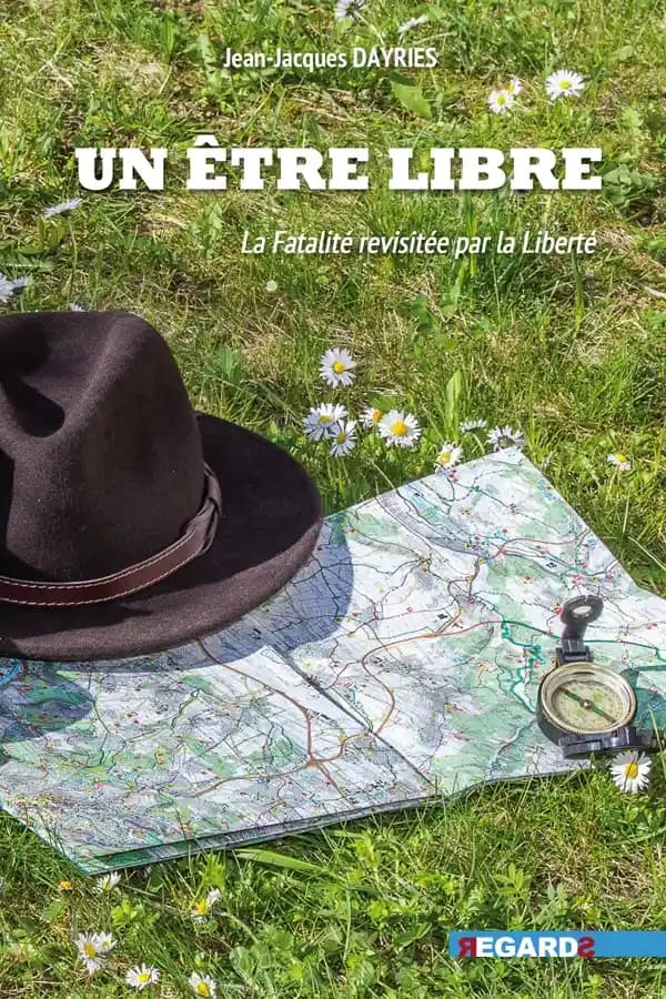 Un être libre : la fatalité revisitée par la liberté