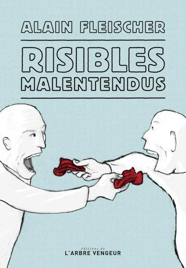 Risibles malentendus : nouvelles