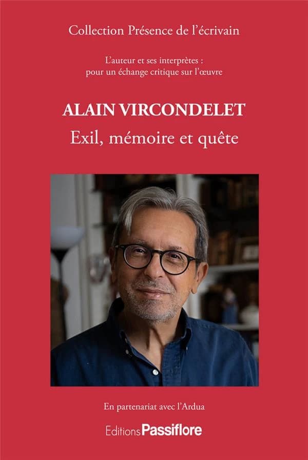 Alain Vircondelet : exil, mémoire et quête